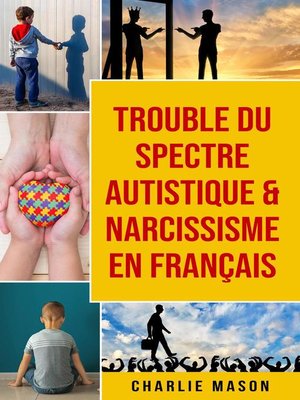 cover image of Trouble du spectre Autistique & Narcissisme En français